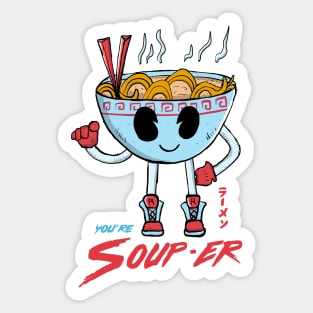 You're Soup-er Sticker